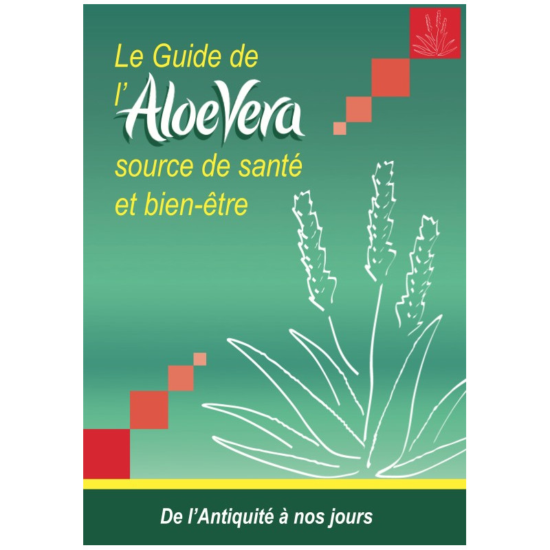 Le Guide de L'Aloe Vera